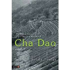 Solala Towler: Cha Dao