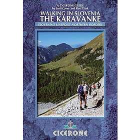 Justi Carey, Roy Clark: Walking in Slovenia: The Karavanke