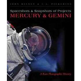 John Bisney, J L Pickering: Spaceshots &; Snapshots of Projects Mercury Gemini