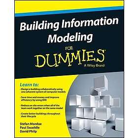 S Mordue: Building Information Modeling For Dummies