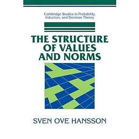 Sven Ove Hansson: The Structure of Values and Norms