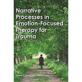 Sandra C Paivio, Lynne Angus: Narrative Processes in Emotion-Focused Therapy for