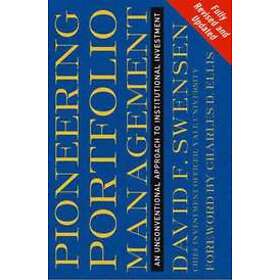 David F Swensen: Pioneering Portfolio Management