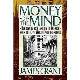 James Grant: Money of the Mind