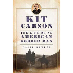 David Remley: Kit Carson