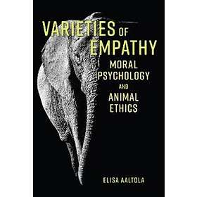 Elisa Aaltola: Varieties of Empathy