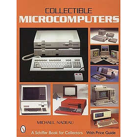 Michael Nadeau: Collectible Microcomputers