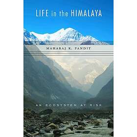 Maharaj K Pandit: Life in the Himalaya