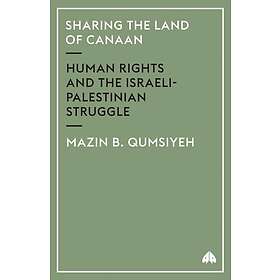 Mazin B Qumsiyeh: Sharing the Land of Canaan