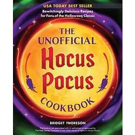 Bridget Thoreson: The Unofficial Hocus Pocus Cookbook