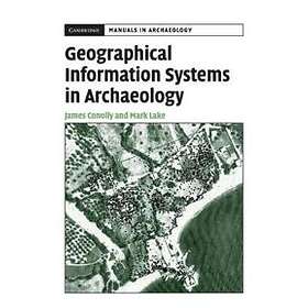 James Conolly: Geographical Information Systems in Archaeology