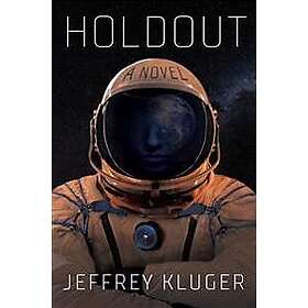 Jeffrey Kluger: Holdout