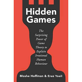 Moshe Hoffman, Erez Yoeli: Hidden Games