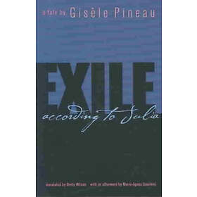Gisele Pineau: Exile according to Julia