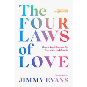 Jimmy Evans: The Four Laws of Love