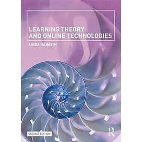 Linda Harasim: Learning Theory and Online Technologies