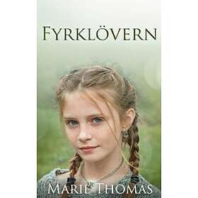 Marie Thomas: Fyrklövern