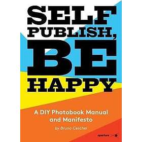 Bruno Ceschel: Self Publish, Be Happy