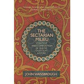 John E Wansbrough: The Sectarian Milieu