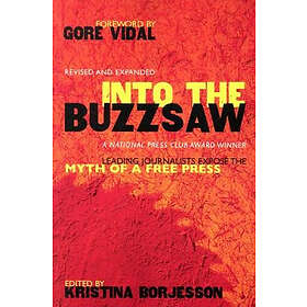 Kristina Borjesson, Kristina BORJESSON: Into the Buzzsaw
