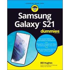 B Hughes: Samsung Galaxy S21 For Dummies