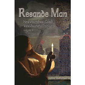 Lasse Rabenius: Resande Man Herrhambra Gård, Världsutställningen; volym II