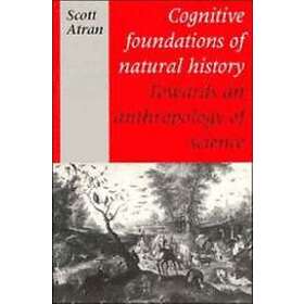 Scott Atran: Cognitive Foundations of Natural History