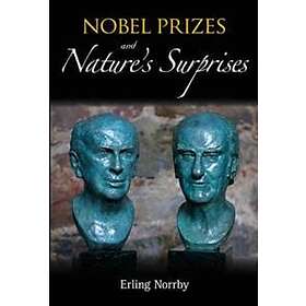 Erling Norrby: Nobel Prizes And Nature's Surprises