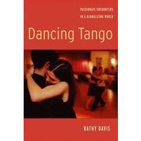 Kathy Davis: Dancing Tango