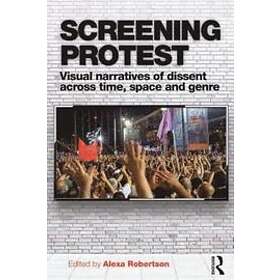 Alexa Robertson: Screening Protest