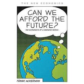 Doctor Frank Ackerman: Can We Afford the Future?