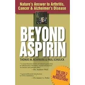 Thomas M Newmark, Paul Schulick: Beyond Aspirin