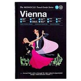 Monocle: Vienna: The Monocle Travel Guide Series
