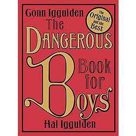 Conn Iggulden, Hal Iggulden: The Dangerous Book for Boys