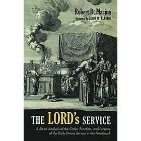 Robert D Macina: The LORD's Service