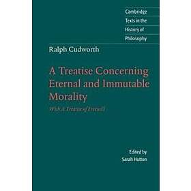 Best Pris På Ralph Cudworth: Ralph Cudworth: A Treatise Concerning ...