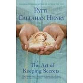 Patti Callahan Henry: The Art of Keeping Secrets