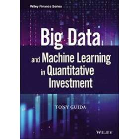 T Guida: Big Data and Machine Learning in Quantitative Investment