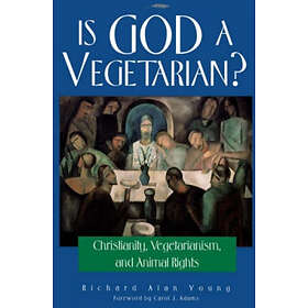 Richard Alan Young: Is God a Vegetarian?