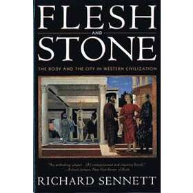 Richard Sennett: Flesh and Stone