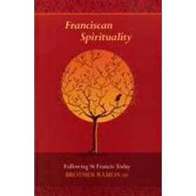 Brother Ramon: Franciscan Spirituality