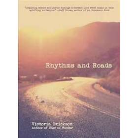 Victoria Erickson: Rhythms and Roads