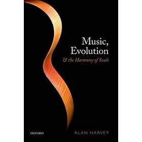 Alan R Harvey: Music, evolution, and the harmony of souls