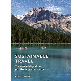 Holly Tuppen: Sustainable Travel: Volume 2