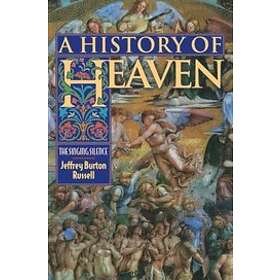 Jeffrey Burton Russell: A History of Heaven
