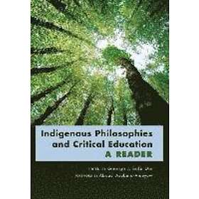 George J Sefa Dei: Indigenous Philosophies and Critical Education