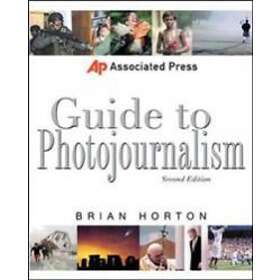 Brian Horton: Associated Press Guide to Photojournalism
