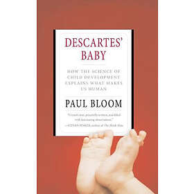 Paul Bloom: Descartes' Baby