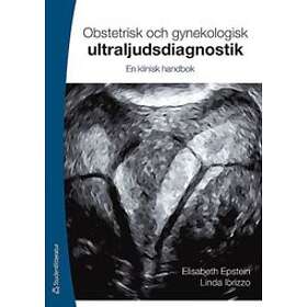 Elisabeth Epstein, Linda Iorizzo: Obstetrisk och gynekologisk ultraljudsdiagnostik en klinisk handbok