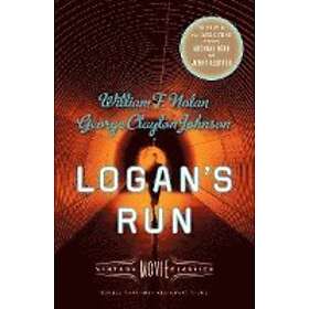 William F Nolan, George Clayton Johnson: Logan's Run